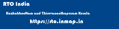 RTO India  Kazhakkoottam and Thiruvananthapuram Kerala    rto
